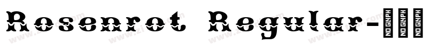 Rosenrot Regular字体转换